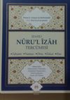 İzahlı Nuru'l İzah Terc&uuml;mesi (Ciltli)