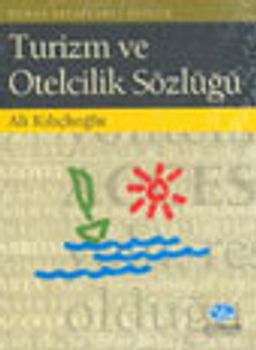 Turizm ve Otelcilik Sözlüğü