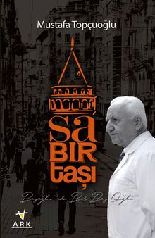 Sabır Taşı & Beyoğlu'nda Bir Bey Oğlu