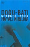 Doğu-Batı Hayali Kırılma