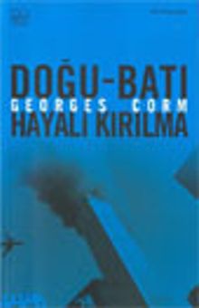 Doğu-Batı Hayali Kırılma
