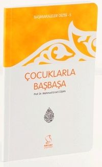 Çocuklarla Başbaşa (Cep Boy)