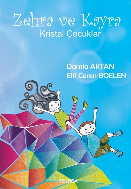 Zehra ve Kayra & Kristal Çocuklar
