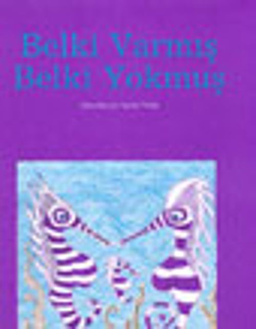 Belki Varmış Belki Yokmuş