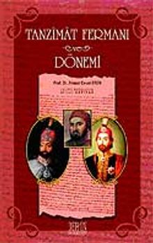 Tanzimat Fermanı ve Dönemi