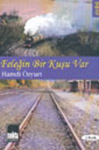 Feleğin Bir Kuşu Var