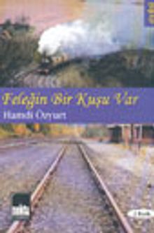 Feleğin Bir Kuşu Var