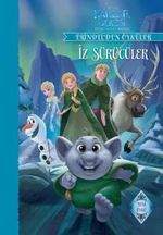 Karlar Ülkesi İz Sürücüler - Sihirli Kuzey Işıkları - Erindel'den Öyküler