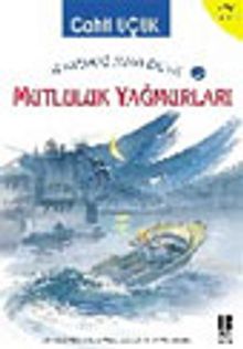 Uzaydaki Mavi Bilye 9 Mutluluk Yağmurları - Cahit Uçuk