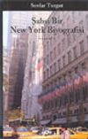 Şahsi Bir New York Biyografisi