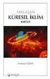 Yaklaşan K&uuml;resel İklim Krizi