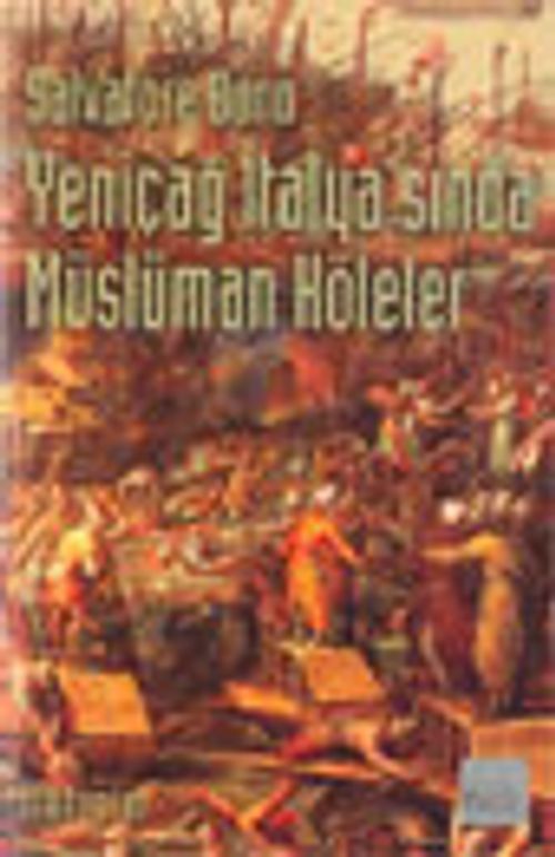 Yeniçağ İtalya'sında Müslüman Köleler