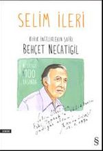 Kırık İnceliklerin Şairi Behçet Necatigil