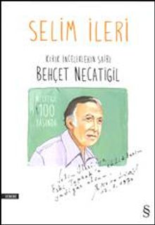 Kırık İnceliklerin Şairi Behçet Necatigil