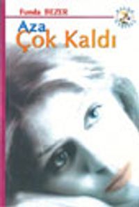 Aza Çok Kaldı