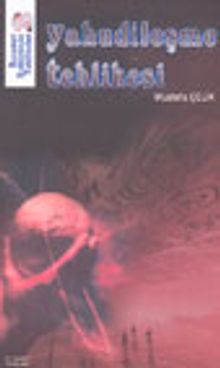 Kıyamet Şiddetinde Tehlikeler 2 Yahudileşme Tehlikesi