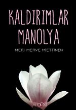 Kaldırımlar Manolya