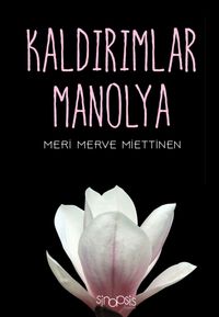 Kaldırımlar Manolya