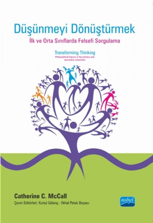 Düşünmeyi Dönüştürmek & İlk ve orta sınıflarda Felsefi Sorgulama 