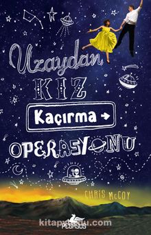 Uzaydan Kız Kaçırma Operasyonu - Chris McCoy