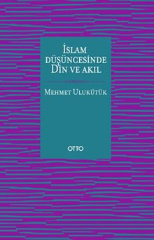 İslam Düşüncesinde Din ve Akıl