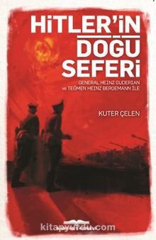 Hitler’in Doğu Seferi - Kuter Çelen