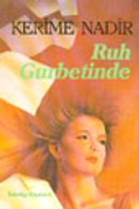 Ruh Gurbetinde