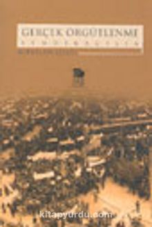 Gerçek Örgütlenme Sendikacılık - Alpaslan Işıklı