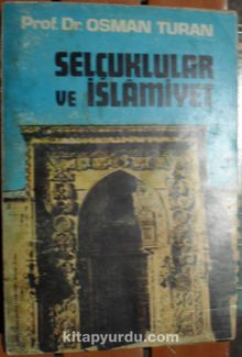 Selçuklular ve İslamiyet (1-E-92)
