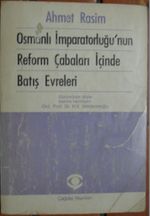 Osmanlı İmparatorluğunun Reform Çabaları İçinde Batış Evreleri (2-D-74)