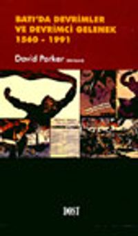 Batı'da Devrimler ve Devrimci Gelenek 1560-1991