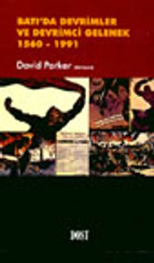 Batı'da Devrimler ve Devrimci Gelenek 1560-1991