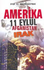 Amerika 11 Eylül Afganistan Irak