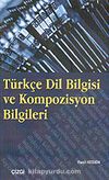 Türkçe Dil Bilgisi ve Kompozisyon Bilgileri
