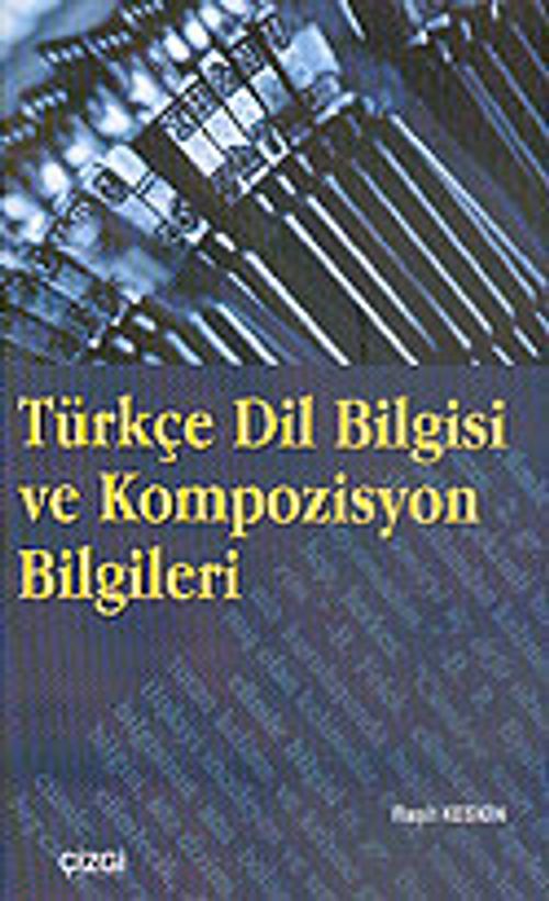 Türkçe Dil Bilgisi ve Kompozisyon Bilgileri