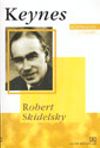 Keynes / D&uuml;ş&uuml;ncenin Ustaları