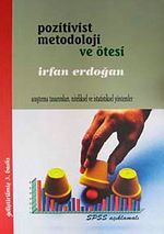 Pozitivist Metodoloji ve Ötesi & Araştırma Tasarımları, Niteliksel ve İstatiksel Yöntemler