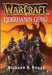 Ejderhanın Günü - War Craft 1