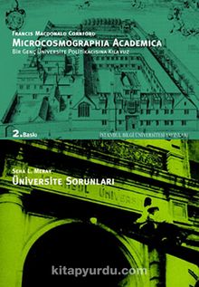 Microcosmographia Academica Bir Genç Üniversite Politikacısına Kılavuz / Üniversite Sorunları