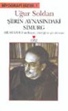 Şiirin Aynasındaki Simurg Hilmi Yavuz'un Hayatı, Estetiği ve Şiir D&uuml;nyası