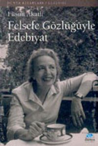 Felsefe Gözlüğüyle Edebiyat