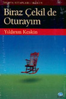 Biraz Çekil De Oturayım