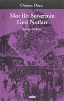 Mor Bir Serserinin Gezi Notları
