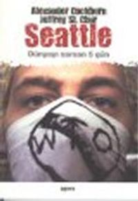 Seattle Dünyayı Sarsan Beş Gün