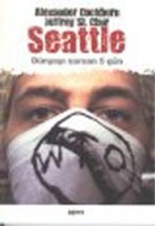 Seattle Dünyayı Sarsan Beş Gün