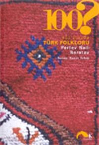100 Soruda Türk Folkloru