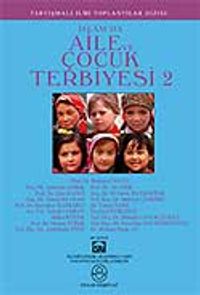 İslam'da Aile ve Çocuk Terbiyesi 2