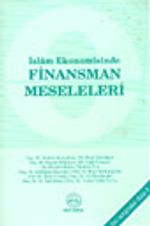 İslam Ekonomisinde Finansman Meseleleri