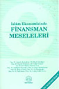 İslam Ekonomisinde Finansman Meseleleri