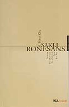 Saklı Rönesans/Türkiye Sol Edebiyat Hareketleri İçin Bir Hat